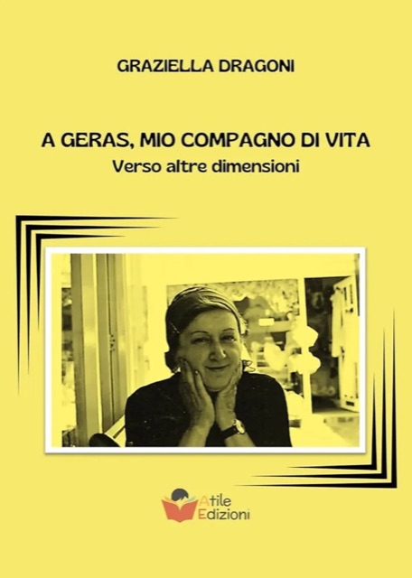 Copertina di «A Geras, mio compagno di vita: Verso altre dimensioni» di Graziella Dragoni