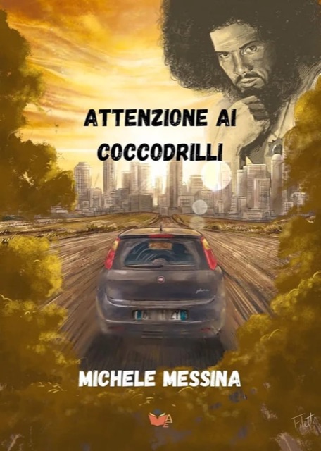 Copertina di «Attenzione ai coccodrilli» di Michele Messina
