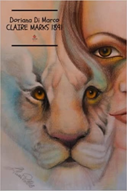 Copertina di «Claire Marks 1891» di Doriana Di Marco