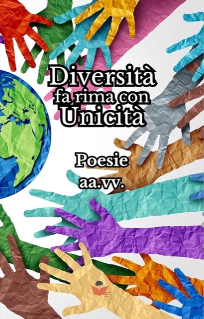 Copertina di «Diversità fa rima con unicità: Poesie»