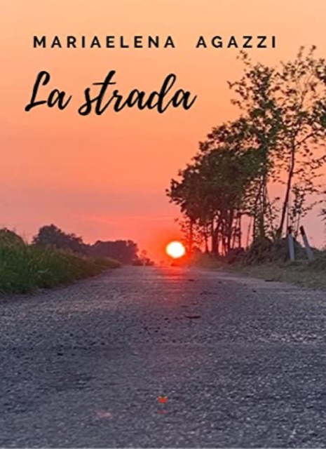 Copertina di «La strada» di Mariaelena Agazzi