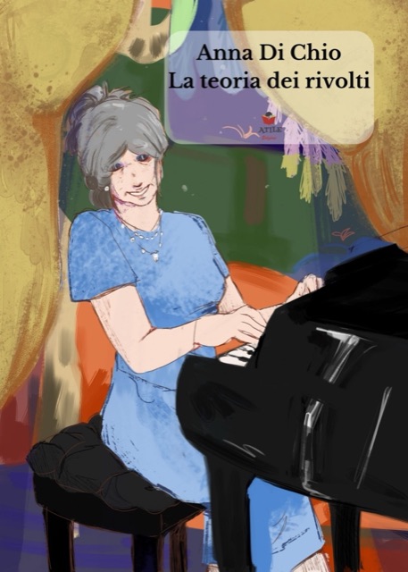 Copertina di «La teoria dei rivolti» di Anna Di Chio