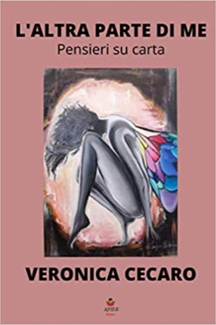 Copertina di «L’altra parte di me: pensieri su carta» di Veronica Cecaro