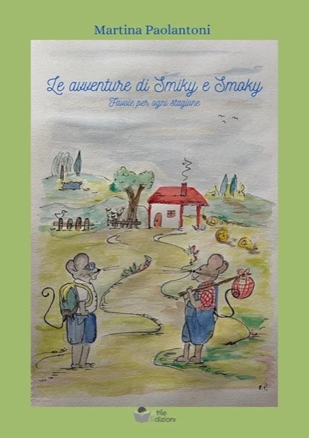 Copertina di «Le avventure di Smiky e Smoky: Favole per ogni stagione» di Martina Paolantoni