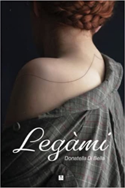 Copertina di «Legàmi» di Donatella Di Bella