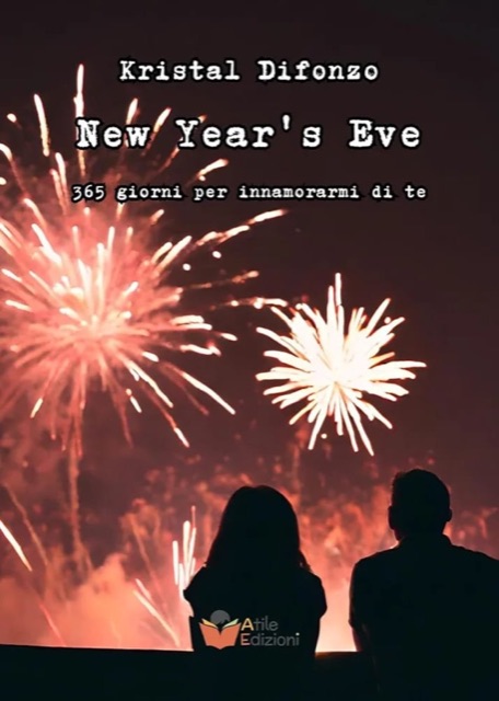 Copertina di «New Year’s Eve: 365 giorni per innamorarmi di te»