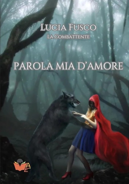 Copertina di «Parola mia d’amore» di Lucia Fusco
