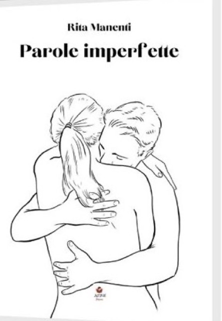 Copertina di «Parole imperfette» di Rita Manenti