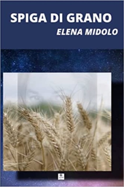 Copertina di «Spiga di grano» di Elena Midolo
