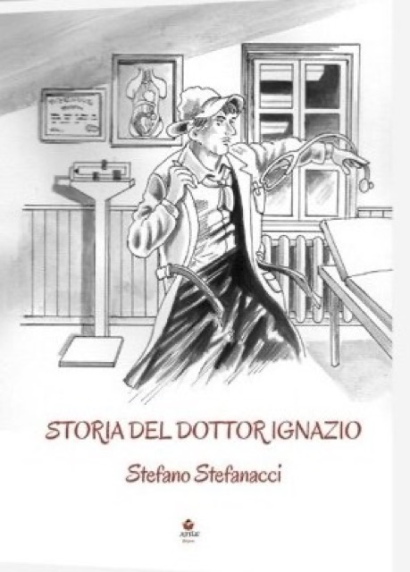 Copertina di «Storia del dottor Ignazio» di Stefano Stefanacci