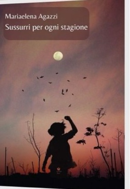 Copertina di «Sussurri per ogni stagione» di Mariaelena Agazzi