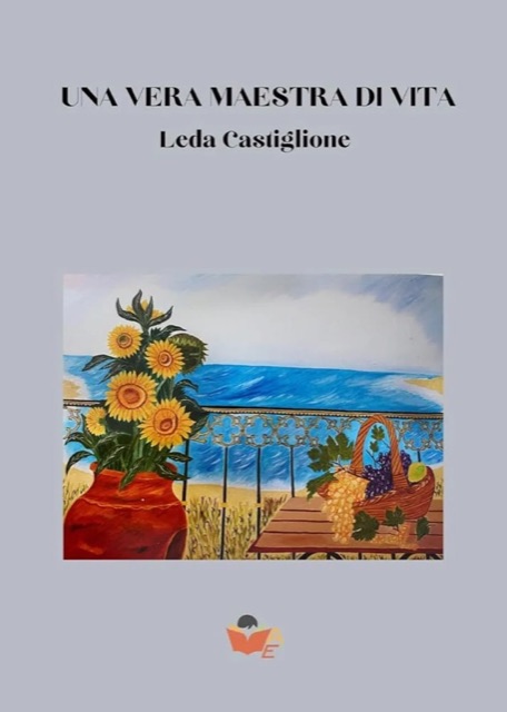 Copertina di «Una vera maestra di vita» di Leda Castiglione